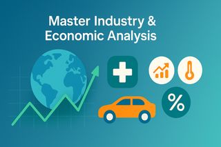 Day 6: Mastering Industry & Economic Analysis for Smarter Investing