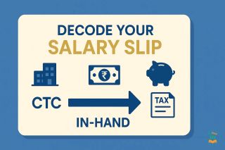 Decoding Your Salary Slip: CTC, Gross, and In-Hand Pay Explained