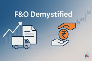 Derivatives Explained: A Beginner's Guide to Futures & Options (F&O)
