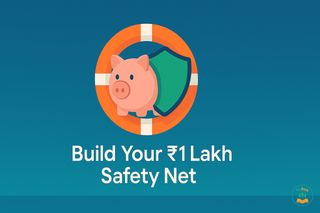How to Build a ₹1 Lakh Emergency Fund in India (and Why You Must Start Today)