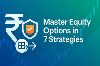 A Guide to 7 Essential Options Strategies for Indian Investors