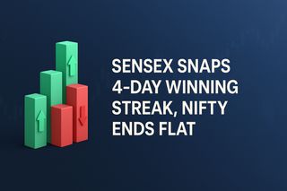 Sensex Snaps 4-Day Winning Streak, Nifty Ends Flat in Volatile Session