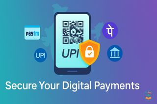 UPI, Wallets & Net Banking: Your Guide to Safe Digital Payments in India
